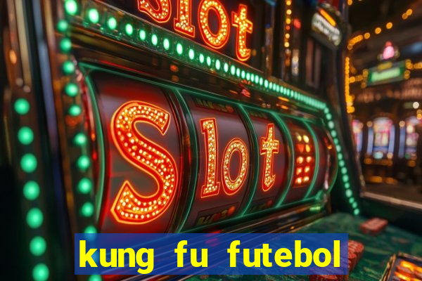 kung fu futebol clube assistir online